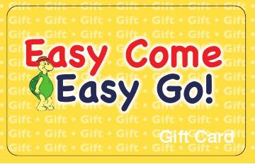 Easy Come Easy Go Gift