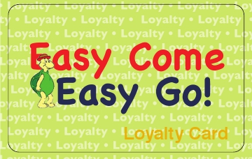 Easy Come Easy Go Rewards